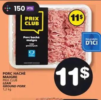 Marches Tradition PRIX CLUB LEAN GROUND PORK offer