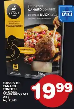 Marches Tradition LAC BROME CONFIT DUCK LEGS offer