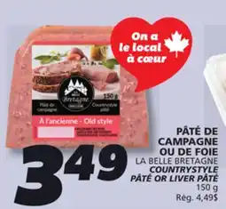 IGA LA BELLE BRETAGNE COUNTRYSTYLE PÂTÉ OR LIVER PÂTÉ offer