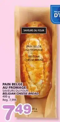 Marches Tradition SAVEURS DU FOUR BELGIAN CHEESE BREAD offer