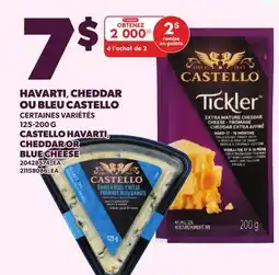 Provigo HAVARTI, CHEDDAR OU BLEU CASTELLO, 125-200 G | CASTELLO HAVARTI, CHEDDAR OR BLUE CHEESE offer