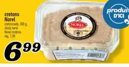 Marché Richelieu CRETONS NOREL | NOREL CRETONS offer