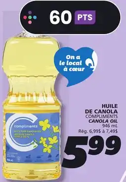 IGA COMPLIMENTS CANOLA OIL offer