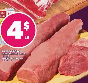 Provigo FILET DE PORC | PORK TENDERLOIN offer