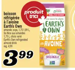 Marché Richelieu BOISSON RÉFRIGÉRÉE À L'AVOINE EARTH'S OWN | EARTH'S OWN REFRIGERATED ALMOND DRINK offer