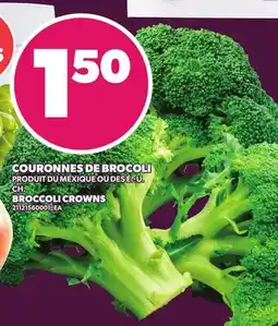 Provigo COURONNES DE BROCOLI | BROCCOLI CROWNS, CH offer