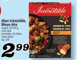 Marché Richelieu DÎNER IRRÉSISTIBLE, MIEUX‑ÊTRE | IRRÉSISTIBLE, LIFE SMART FROZEN DINNER offer