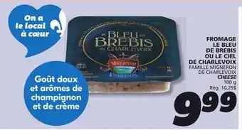 IGA FAMILLE MIGNERON DE CHARLEVOIX CHEESE offer