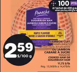 Marches Tradition COMPLIMENTS, PANACHE COOKED HAM OR COOKED HAM SUGARBUSH HAM offer