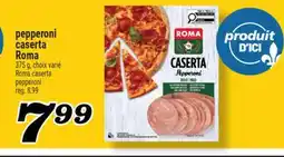 Marché Richelieu PEPPERONI CASERTA ROMA | ROMA CASERTA PEPPERONI offer