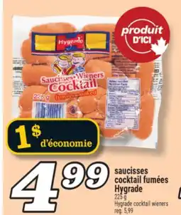 Marché Richelieu Saucisses cocktail fumées Hygrade | Hygrade cocktail wieners offer