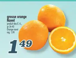 Marché Richelieu Grosse orange Navel | Orange navel offer