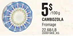 Provigo CAMBOZOLA FROMAGE offer