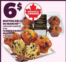 Provigo MUFFINS DÉLICES DU MARCHÉ, 6 UN. | FARMER'S MARKET MUFFINS offer