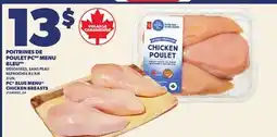 Provigo POITRINES DE POULET PC MENU BLEU, 3 UN | PC BLUE MENU CHICKEN BREASTS offer