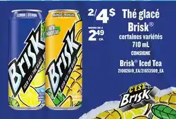 Provigo THÉ GLACÉ BRISK , 710 mL | BRISK ICED TEA offer