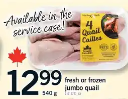 Fortinos FRESH OR FROZEN JUMBO QUAIL offer
