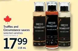 Fortinos TRUFFLES AND CIRCUMSTANCE SAUCES offer