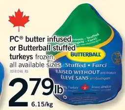 Fortinos PC BUTTER INFUSED OR BUTTERBALL STUFFED TURKEYS offer