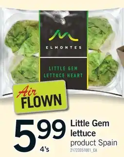 Fortinos LITTLE GEM LETTUCE, 4's offer