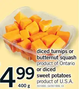Fortinos DICED TURNIPS OR BUTTERNUT SQUASH OR DICED SWEET POTATOES offer