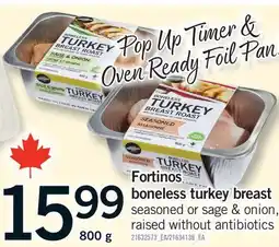 Fortinos FORTINOS BONELESS TURKEY BREAST offer