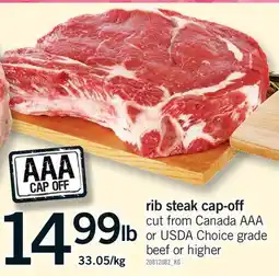 Fortinos RIB STEAK CAP-OFF offer