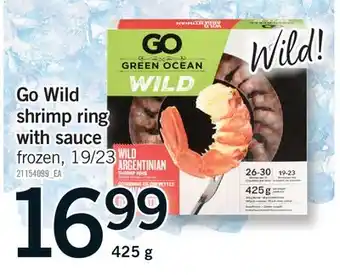 Fortinos GO WILD SHRIMP RING WITH SAUCE offer