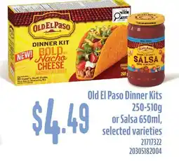 Fortinos OLD EL PASO DINNER KITS, 250-510G OR SALSA, 650ML offer