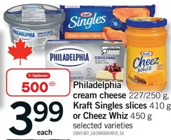 Fortinos PHILADELPHIA CREAM CHEESE 227/250 G, KRAFT SINGLES SLICES 410 G OR CHEEZ WHIZ 450 G offer