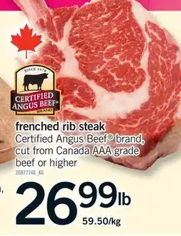 Fortinos CERTIFIED ANGUS BEEF FRENCHED RIB STEAK offer