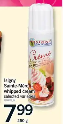 Fortinos ISIGNY SAINTE-MÈRE WHIPPED CREAM offer