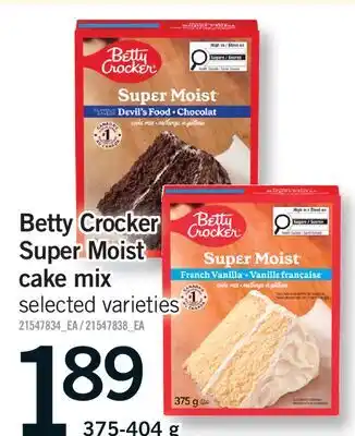 Fortinos BETTY CROCKER SUPER MOIST CAKE MIX offer