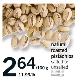 Fortinos NATURAL ROASTED PISTACHIOS offer