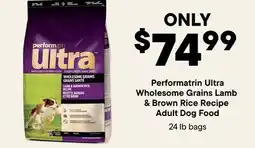 Petvalu Performatrin Ultra Wholesome Grains Lamb & Brown Rice Recipe Adult Dog Food offer