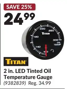 Princess Auto 2 in. LED Tinted Oil Temperature Gauge offer