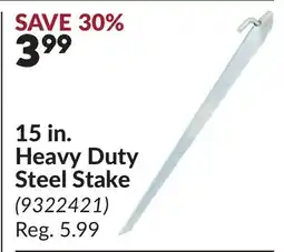 Princess Auto 15 in. Heavy Duty Steel Stake offer