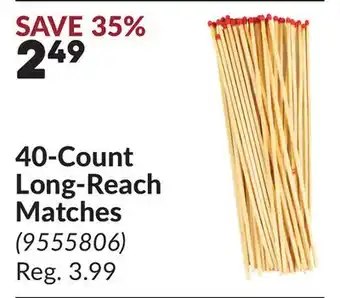 Princess Auto 40-Count Long-Reach Matches offer