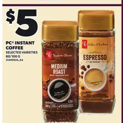Loblaws PC INSTANT COFFEE, 80/100 G offer