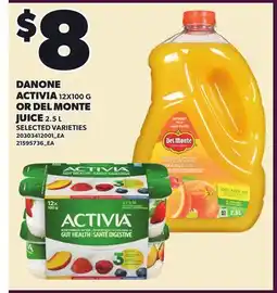 Loblaws DANONE ACTIVIA 12X100 G OR DEL MONTE JUICE 2.5 L offer