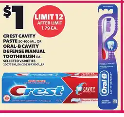 Loblaws CREST CAVITY PASTE, 50-100 ML, OR ORAL-B CAVITY DEFENSE MANUAL TOOTHBRUSH EA offer