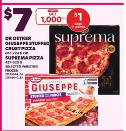 Loblaws DR OETKER GIUSEPPE STUFFED CRUST PIZZA 685-724 G OR SUPREMA PIZZA 487-520 G offer