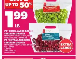 Loblaws PC EXTRA LARGE GREEN SEEDLESS GRAPES OR PC EXTRA LARGE RED SEEDLESS GRAPES offer