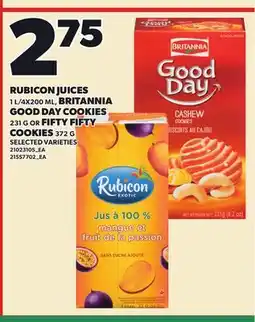 Loblaws RUBICON JUICES, 1L/4X200 ML, BRITANNIA GOOD DAY COOKIES, 231G OR FIFTY FIFTY COOKIES, 372 G offer