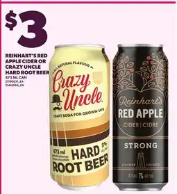 Loblaws REINHART'S RED APPLE CIDER OR CRAZY UNCLE HARD ROOT BEER, 473 ML CAN offer