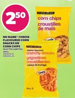 Loblaws NO NAME CHEESE FLAVOURED CORN SNACKS OR CORN CHIPS offer