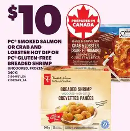 Loblaws PC SMOKED SALMON OR CRAB AND LOBSTER HOT DIP OR PC GLUTEN-FREE BREADED SHRIMP offer
