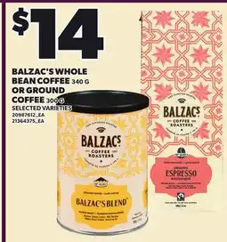 Loblaws BALZAC'S WHOLE BEAN COFFEE, 340 G OR GROUND COFFEE, 300 G offer