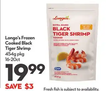Longo's Longo's Frozen Cooked Black Tiger Shrimp offer
