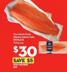 Longo's True North Fresh Atlantic Salmon Side SKINLESS offer